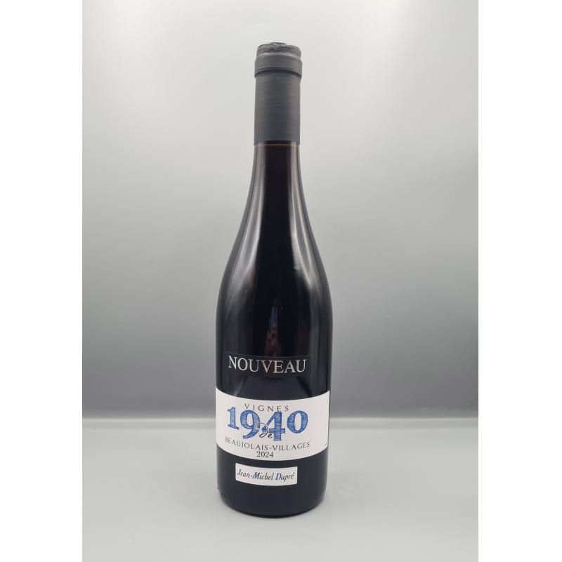 Vin rouge AOP Beaujolais-Villages Nouveau Cuvée ''Vieilles Vignes de 1940'' - Domaine Jean-Michel Dupré